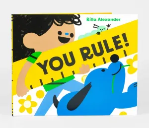 You Rule! by Rilla Alexander